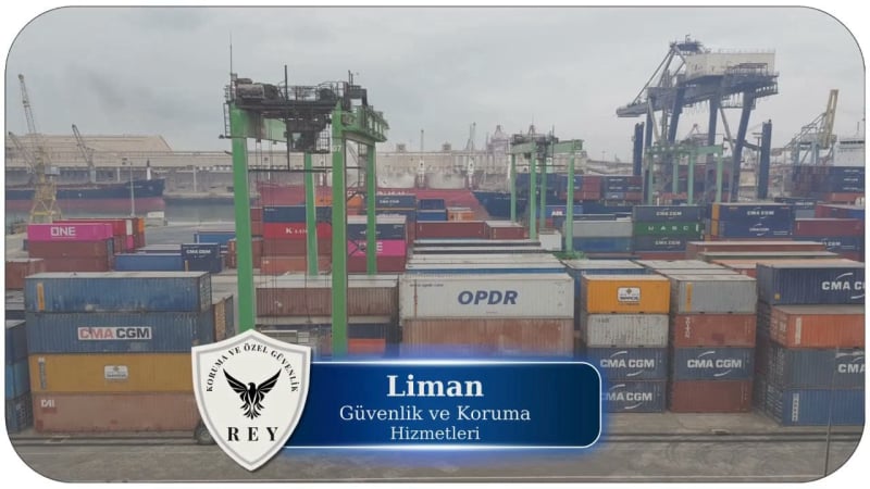 Tersane Liman Rıhtım Koruma  Güvenlik Hizmetleri | REY Güvenlik