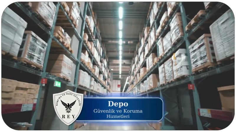 Depo Koruma Güvenlik Hizmetleri | REY Güvenlik